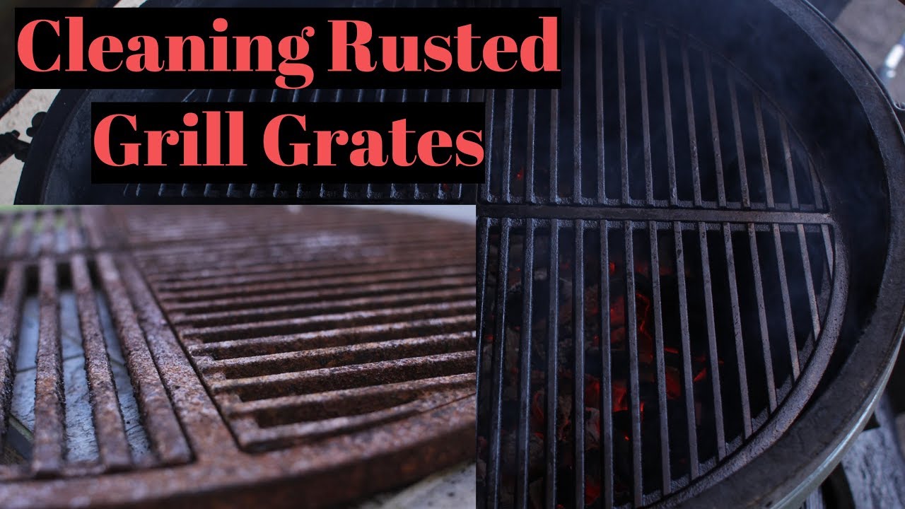How to Clean Rusty Grill Grates