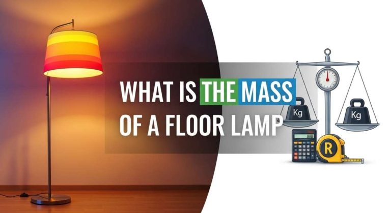 What is the Mass of a Floor Lamp